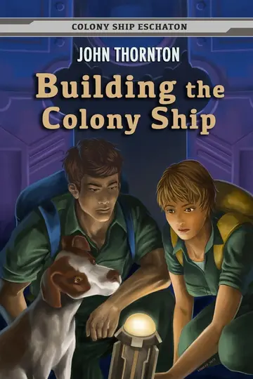 Cover of Building the Colony Ship