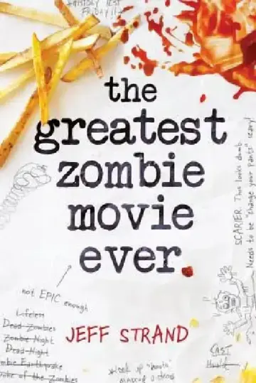 Cover of The Greatest Zombie Movie Ever
