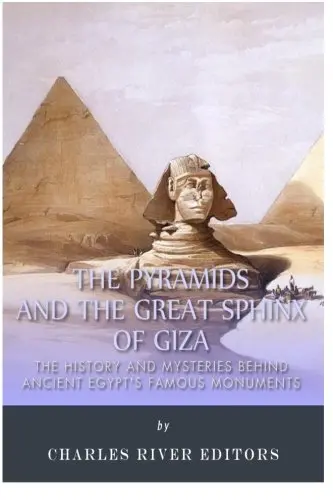 Cover of The Pyramids and the Great Sphinx of Giza