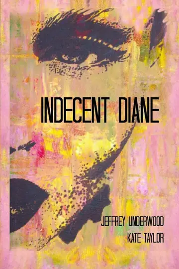Cover of Indecent Diane