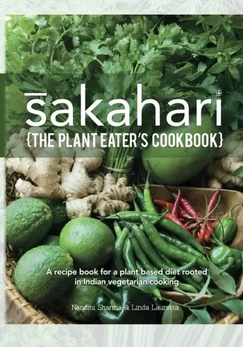 Cover of Sakahari - the plant eaters cookbook
