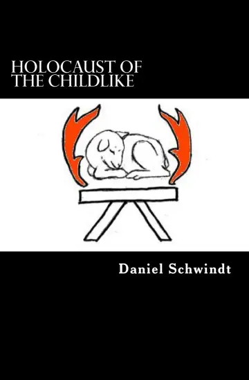 Cover of Holocaust of the Childlike