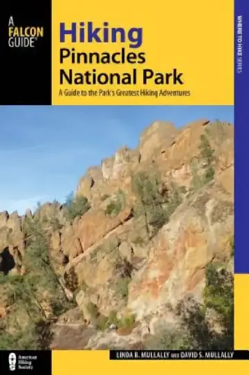 Cover of Hiking Pinnacles National Park