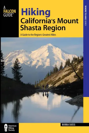 Cover of Hiking California's Mount Shasta Region