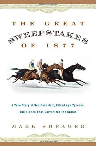 Cover of The Great Sweepstakes of 1877