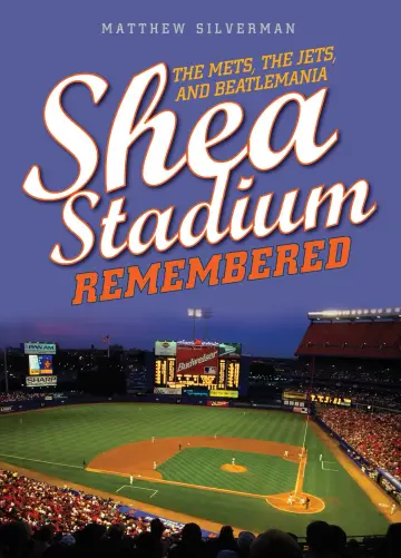 Cover of Shea Stadium Remembered