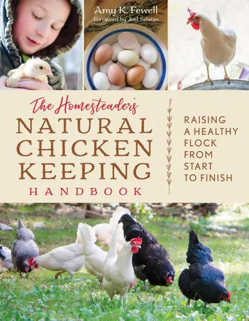 Cover of The Homesteader's Natural Chicken Keeping Handbook