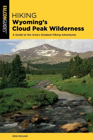 Cover of Hiking Wyoming's Cloud Peak Wilderness