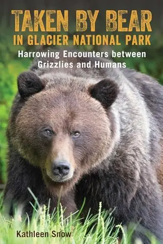 Cover of Taken by Bear in Glacier National Park