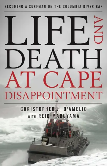 Cover of Life and Death at Cape Disappointment