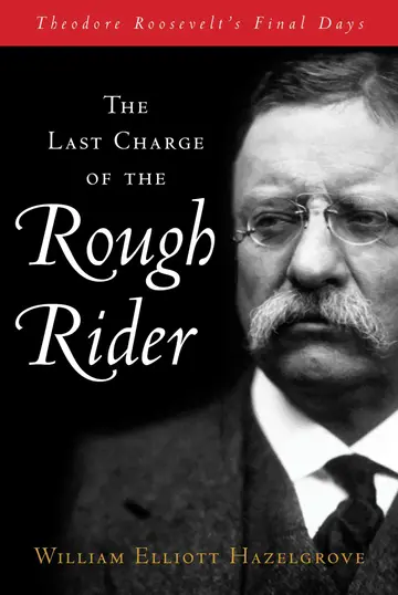 Cover of The Last Charge of the Rough Rider