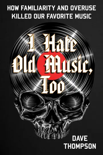 Cover of I Hate Old Music, Too