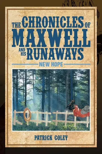 Cover of The Chronicles of Maxwell and His Runaways