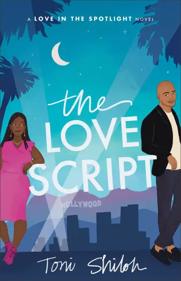 Cover of The Love Script (Love in the Spotlight)