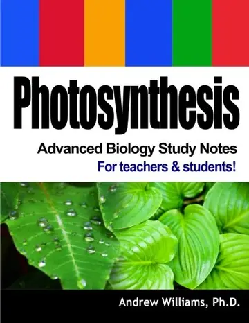 Cover of Photosynthesis - Advanced Biology Study Notes