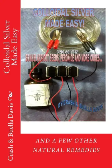 Cover of Colloidal Silver Made Easy