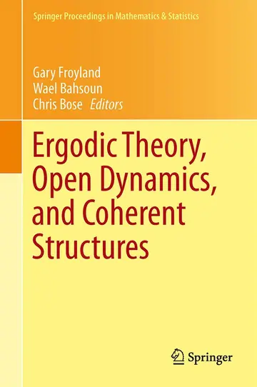 Cover of Ergodic Theory, Open Dynamics, and Coherent Structures