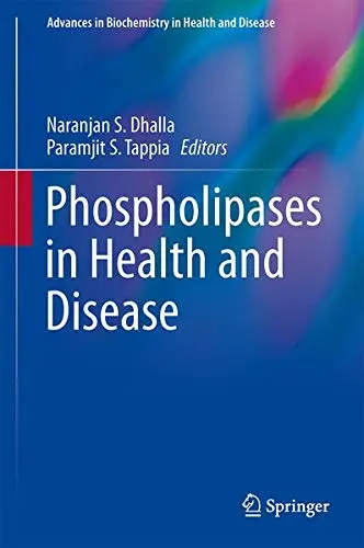 Cover of Phospholipases in Health and Disease