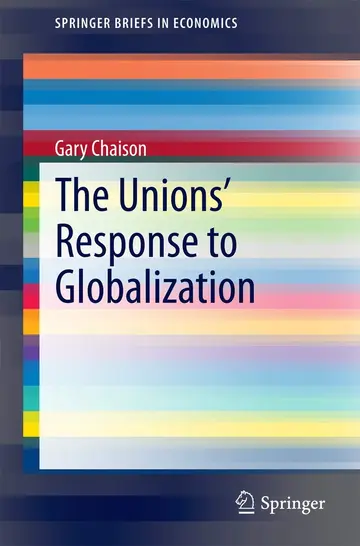 Cover of The Unions’ Response to Globalization