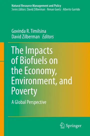 Cover of The Impacts of Biofuels on the Economy, Environment, and Poverty