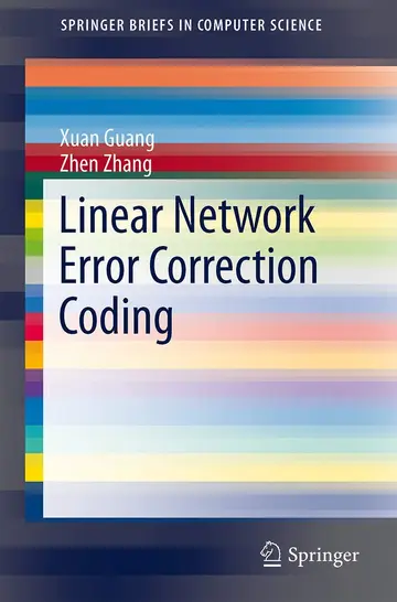 Cover of Linear Network Error Correction Coding