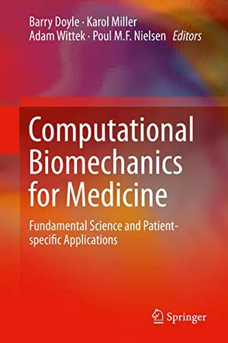 Cover of Computational Biomechanics for Medicine