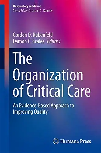 Cover of The Organization of Critical Care