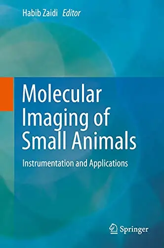 Cover of Molecular Imaging of Small Animals