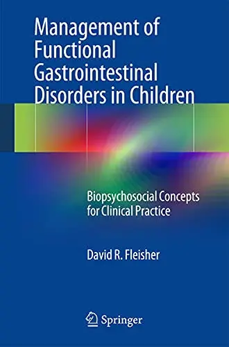 Cover of Management of Functional Gastrointestinal Disorders in Children