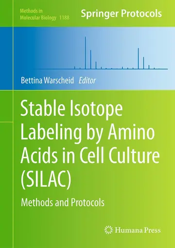 Cover of Stable Isotope Labeling by Amino Acids in Cell Culture (SILAC)