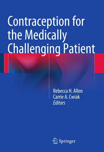 Cover of Contraception for the Medically Challenging Patient