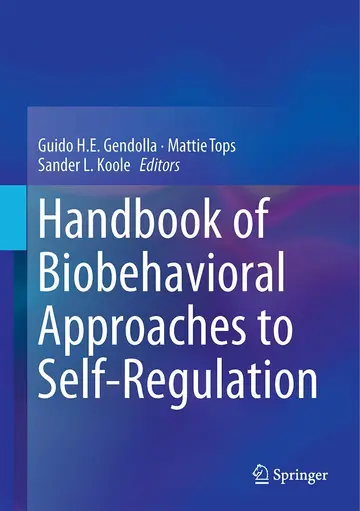 Cover of Handbook of Biobehavioral Approaches to Self-Regulation