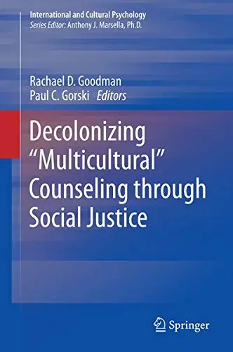 Cover of Decolonizing ?Multicultural? Counseling through Social Justice