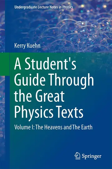 Cover of A Student's Guide Through the Great Physics Texts