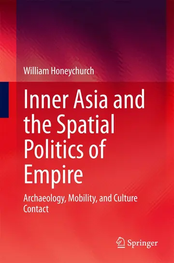 Cover of Inner Asia and the Spatial Politics of Empire