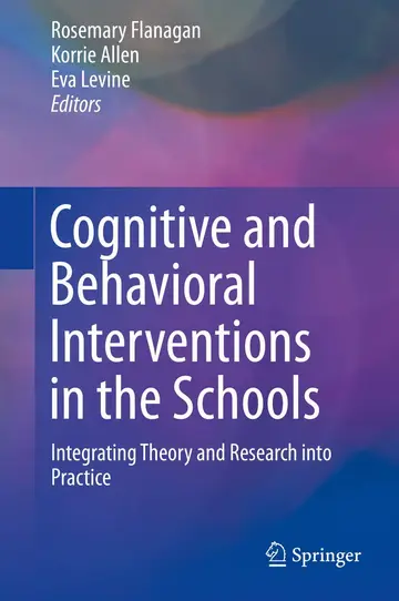 Cover of Cognitive and Behavioral Interventions in the Schools