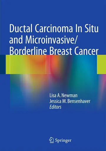 Cover of Ductal Carcinoma in Situ and Microinvasive/Borderline Breast Cancer