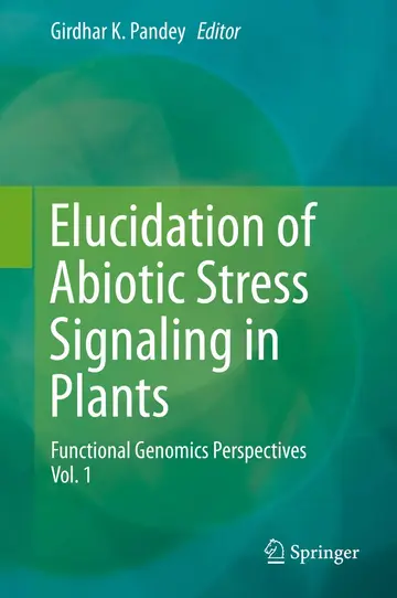 Cover of Elucidation of Abiotic Stress Signaling in Plants