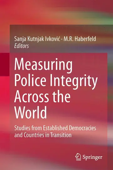 Cover of Measuring Police Integrity Across the World