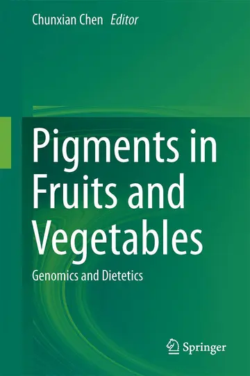 Cover of Pigments in Fruits and Vegetables