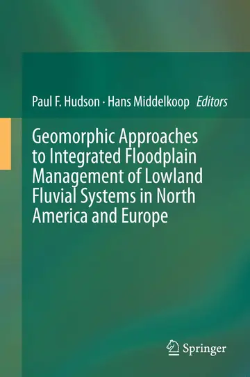 Cover of Geomorphic Approaches to Integrated Floodplain Management of Lowland Fluvial Systems in North America and Europe