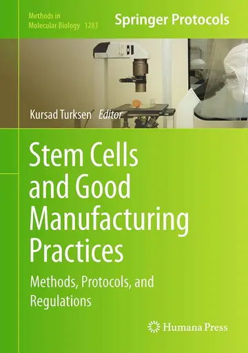 Cover of Stem Cells and Good Manufacturing Practices