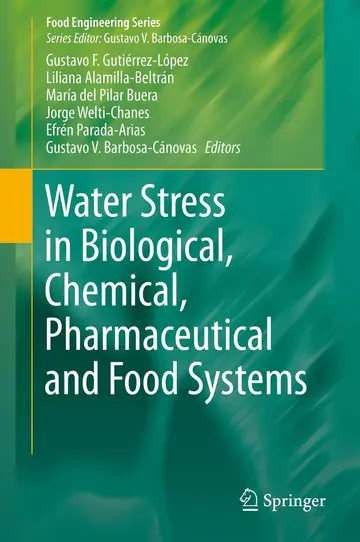 Cover of Water Stress in Biological, Chemical, Pharmaceutical and Food Systems