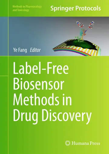 Cover of Label-Free Biosensor Methods in Drug Discovery
