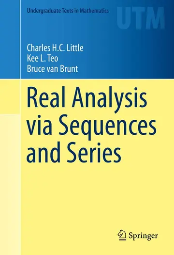 Cover of Real Analysis via Sequences and Series