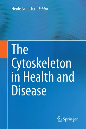 Cover of The Cytoskeleton in Health and Disease