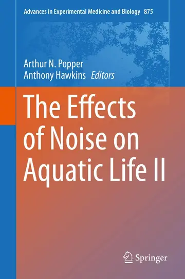 Cover of The Effects of Noise on Aquatic Life II