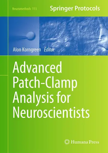 Cover of Advanced Patch-clamp Analysis for Neuroscientists