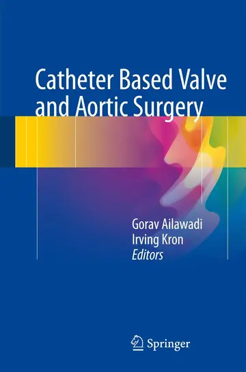Cover of Catheter Based Valve and Aortic Surgery