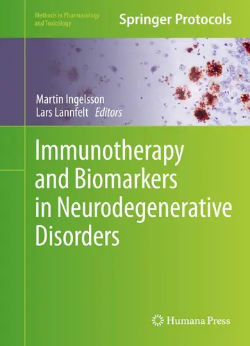 Cover of Immunotherapy and Biomarkers in Neurodegenerative Disorders